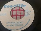 Michael Prophet Give Me The Right Rare Original Killer Roots 7