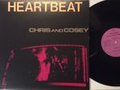 CHRIS AND COSEY ?– Heartbeat LP New
