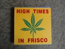 MOBY GRAPE, GRATEFUL DEAD, JEFFERSON AIRPLANE High Times In Frisco 66-69 LIVE LP