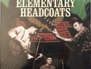 Thee Headcoats ?– Elementary Headcoats: Thee Singles 1990-1999 - 3LP