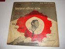 HORACE SILVER TRIO - BLUE NOTE LP 5018 - ROUGH SHAPE - BARGAIN COPY- LISTEN