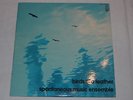 Spontaneous Music Ensemble: Birds of a Feather, BYG Records 1971 NM/NM