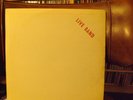 THE BAND, LIVE BAND # 1, RARE LIVE LP, ROBBIE ROBERTSON, RICK DANKO