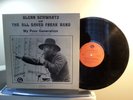 NM- LP *** GLENN SCHWARTZ and The All Saved Freak Band   My Poor Generation