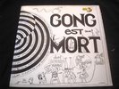 GONG/2XLP/GONG EST MORT/RARE PROG/TAPIOCA FRENCH PRESS ORIGINAL