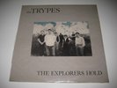 The Trypes - The Explorers Hold LP Sealed Original USA Press Coyote The Feelies