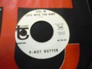 P-Nut Butter-What Am I Doin Here/Still In Love 45 TOWER psych garage promo Mint