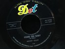 Mickey Gilley-Come On Baby/Call Me Shorty-Dot 15706-ROCKABILLY GREAT