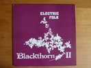 BLACKTHORN - II Electric Folk 1979 UK VG+/VG+ VINYL LP Free UK Post