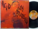 RAY BARRETTO Acid LP Fania 2nd press LATIN salsa bx522