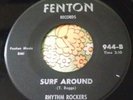 Rare Surf Garage Teen 45 The Rhythm Rockers Surf Around / Three FENTON HEAR