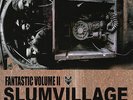 Slum Village - 'Fantastic Vol. 2' (Vinyl LP Record [2LP])
