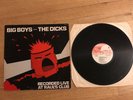 BIG BOYS / DICKS split LP  - first pressing Rat Race Records - KBD