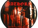 Bathory 'Under The Sign Of The Black Mark' Picture Disc Vinyl - NEW picture disk