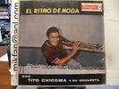 TITO CHICOMA Y SU ORQUESTA El Ritmo de Moda STILL SEALED/UNPLAYED Discuba LP