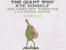 Glenn Jones - Giant Who Ate Himself And Other New Works For 6 & 12 String Guitar