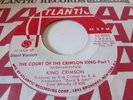 KING CRIMSON PROG PSYCH GARAGE 45 ON ATLANTIC LABEL THE COURT OF THE CRIMSON