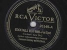 Tommy Dorsey – 78 rpm RCA Victor 26145: Cocktails for Two/Old Black Joe; Cond V+