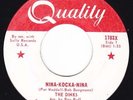 Garage. The Dinks - Nina-Kocka-Nina/Penny A Tear Drop (Canadian Quality)