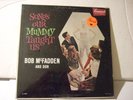 BOB McFADDEN AND DOR SONGS OUR MUMMY TAUGHT US FACTORY SEALED MONO BL 54056