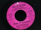 Gin Gillette-Train To Satanville-Musikon 102-VERY RARE ROCKABILLY ORIG