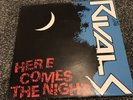 THE RIVALS - HERE COMES THE NIGHT - ORIGINAL OAKWOOD Pressing EX / EX   KBD