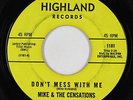 Northern Soul 45 - Mike & The Censations - Don't Mess With Me - Highland - mp3