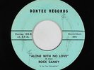 Northern/Sweet Soul 45 - Rock Candy - Alone With No Love - Dontee - mp3