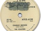The COASTERS Rock'n Roll 78 RPM Record. Charlie Brown