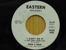 Eddie and Ernie 45 I Cant Do It bw Lost Friends on Eastern