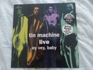 TIN MACHINE DAVID BOWIE OY VEY BABY,  vinyl record lp live
