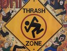 D.R.I. - Thrash Zone LP , Dirty Rotten Imbeciles , Thrash Metal Vinyl