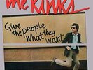 KINKS-GIVE THE PEOPLE WHAT THEY WANT (ANNIV (US IMPORT) VINYL LP NEW
