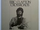 Eric Clapton - Crossroads (6-LP Box] (1988) (Polydor 835 261-1) VINYL LP