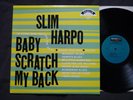 Slim Harpo - Baby Scratch My Back (Excello Blue Label Mono 1980) EX/NM