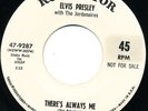 Elvis Presley 45 WHITE LABEL PROMO 47-9287 There's Always Me NEAR MINT Judy