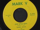 SAMMY SALVO: Lonely Dreamer / One Little Baby 45 (first press, Alabama, sm tol,