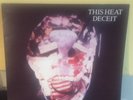 This Heat Deceit lp Rough Trade NWW Post Punk Avant Garde KBD DIY UK Electronic