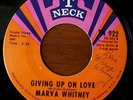 HEAR Marva Whitney 45 RPM on T Neck 1970 Giving Up On Love (Northern Soul)