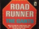 THE GANTS LP /  ROAD RUNNER US ORIGINAL 1965 VERY RARE GARAGE ROCK