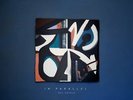 RUE ROYALE - IN PARALLEL