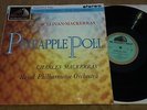 *TAS* HMV CSD 1399  Uk 1st G/g - CHARLES MACKERRAS /RPO- PINEAPPLE POLL -Ex+/Vg+