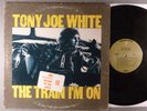 Tony Joe White  The Train I'm On   Swamp Rock; Blues Rock