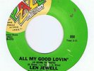 NORTHERN-LEN JEWELL-ALL MY GOOD LOVIN/THE ELEVATOR SONG-US PZAZZ PRESSING