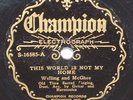 Welling And McGhee Champion Label 78 RPM Pre War Country Gospel Richmond Ind.