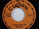 Crossover Soul 45 SONNY TIL I Gave It All Up CLOWN HEAR