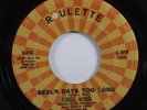 Northern Soul 45 CHUCK WOOD Seven Days Too Long ROULETTE HEAR