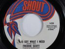 Funk Breaks 45 FREDDIE SCOTT (You) Got What I Need SHOUT VG+ HEAR