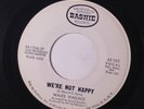 WALES WALLACE: We're Not Happy / That Ain't The Way 45 (dj, midtempo Crossover