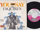 The ESQUIRES * NORTHERN SOUL R&B MOD * 1968 French 45 * Listen To It